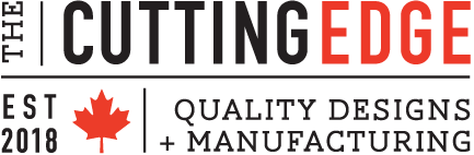 The Cutting Edge Quality Designs + Manufacturing